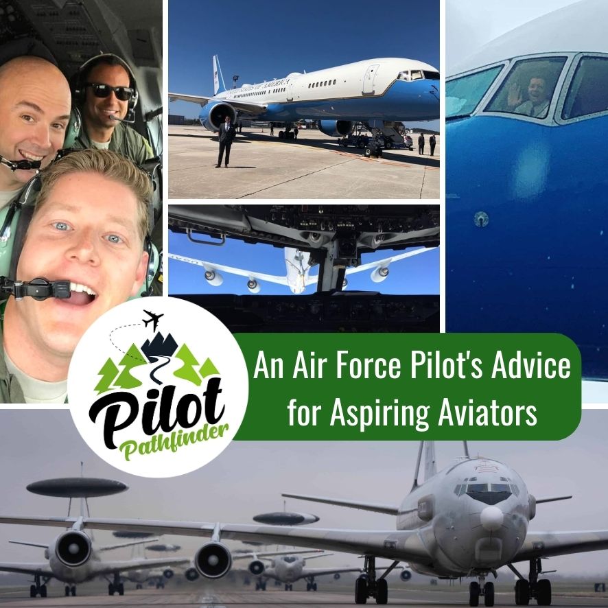 An Air Force Pilot's Advice for Aspiring Aviators